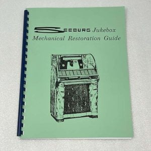 Seeburg Jukebox Mechanical restoration guide 72-2443